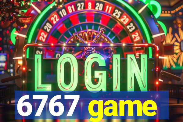 6767 game